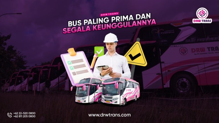 DRW Trans Sediakan Bus Pariwisata Paling Prima, Apa Keunggulannya?