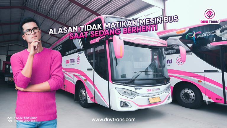 Ternyata Ini Alasan Tidak Mematikan Mesin Bus saat Berhenti