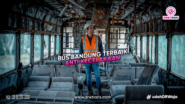 Cuma DRW Trans! Ini Dia Bus Bandung Terbaik Anti Kecelakaan, Kok Bisa?